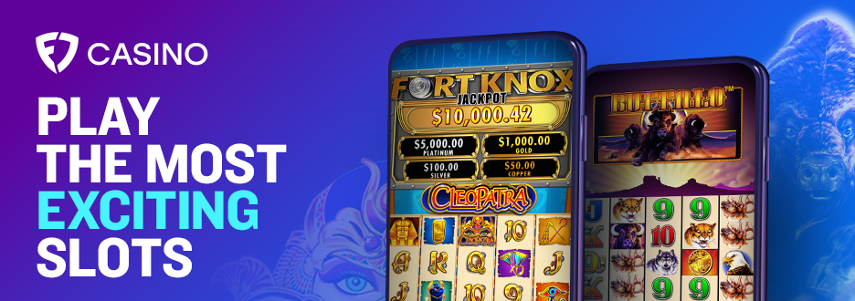 We’ve got the HOTTEST slot games, like Buffalo! Plus, check out exclusive games like Fort Knox Cleopatra - only available on FanDuel Casino