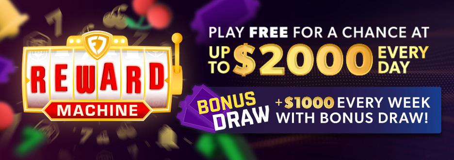Play Reward Machine™ for your daily free chance to win up to $2000 in Casino Bonus, plus a chance to win an extra $1000 every week with Bonus Draw!