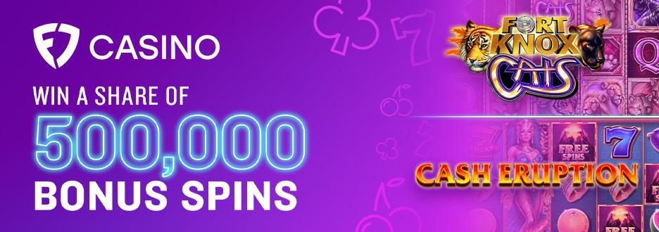 For every $20 you play on select games you’ll earn an entry for a chance to win a share of 500,000 Bonus Spins!