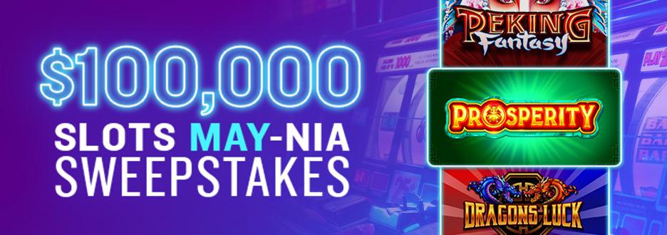 Promotion 10 of 10, April showers brought May flowers… and a shot at a share of $100,000 in Casino Bonus! Play the Slots May-nia Sweepstakes for your chance to win.