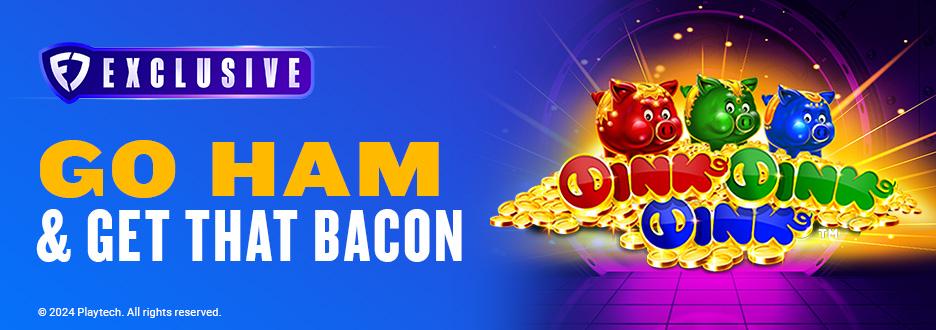 Get that bread? How about the bacon. Go for big wins when you play Oink Oink Oink – now available only on FanDuel Casino.