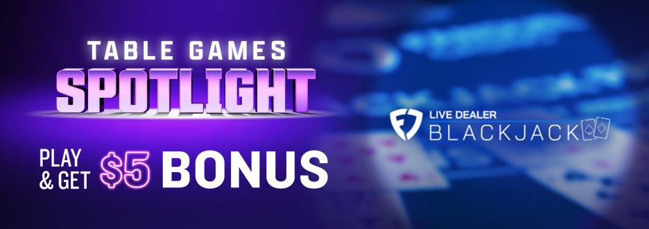 Opt in and play $50+ on Live Dealer Blackjack to get $5 in Casino Bonus! Don’t wait – offer ends Thursday, 10/30. Opt in and play $50+ on Live Dealer Blackjack to get $5 in Casino Bonus! Don’t wait – offer ends Thursday, 10/30.