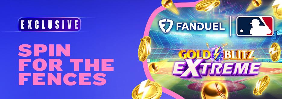 Catch big wins when you play MLB Gold Blitz Extreme – now available only on FanDuel Casino!