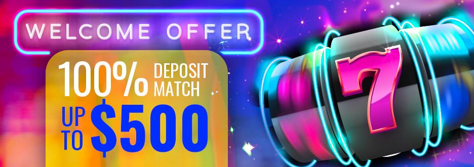 New Casino Customer Offer: 100% Deposit Match up to $500 Within First 7 Days!