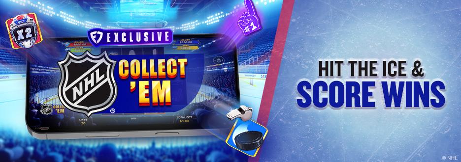 Hit the ice for a chance to score big wins when you play the NEW NHL® Collect 'Em slot game! 