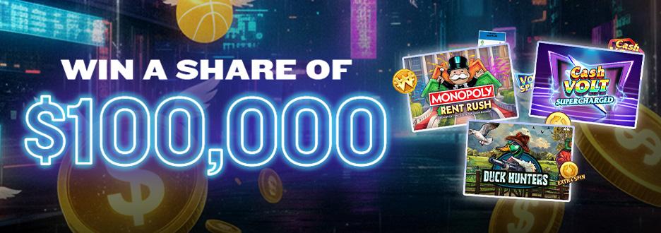 Opt in and play $30+ on eligible EVO slot games to earn an entry for a chance to win a share of $100K in Casino Bonus! Enter now through 3/15. Opt in and play $30+ on eligible EVO slot games to earn an entry for a chance to win a share of $100K in Casino Bonus! Enter now through 3/15.