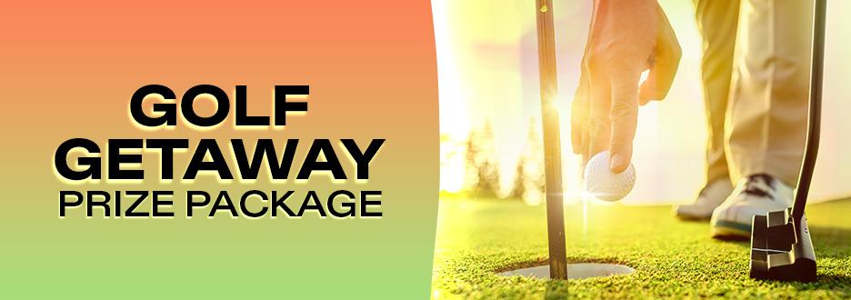 Enter for a chance to win the Golf Getaway Prize Package!