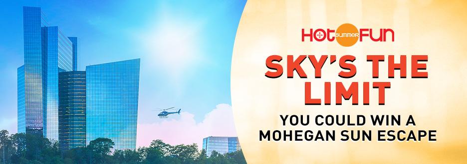Enter for a chance to win the Sky’s the Limit Mohegan Sun Escape Prize Drawing!