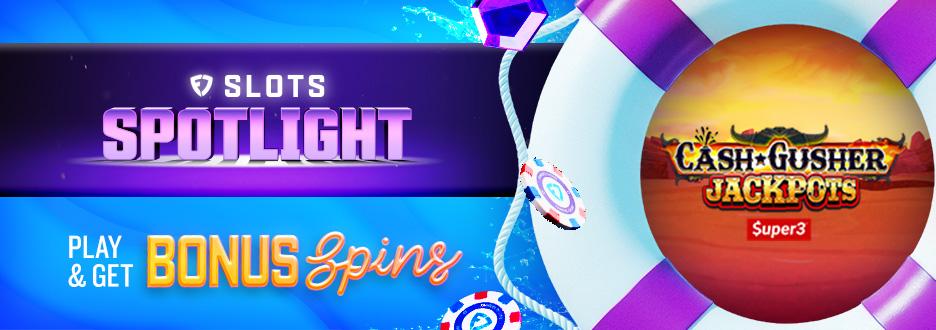Opt in and bet $50+ on Cash Gusher Jackpots to get 15 Bonus Spins. Don’t wait! Offer ends 8/6