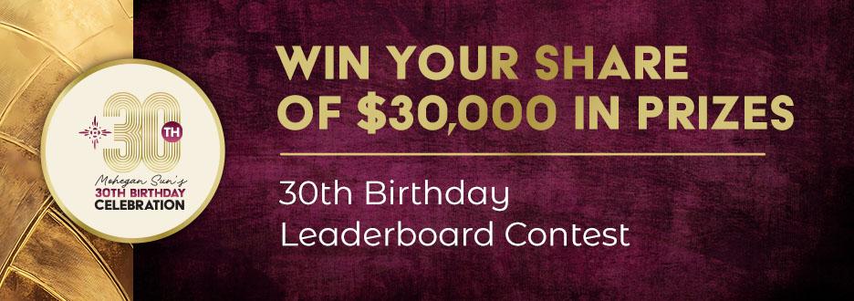 Go for a chance at an exclusive prize package or a share of $25,000 in Casino Bonus with our 30th Birthday September Leaderboard! Rack up points based on how much you win. 