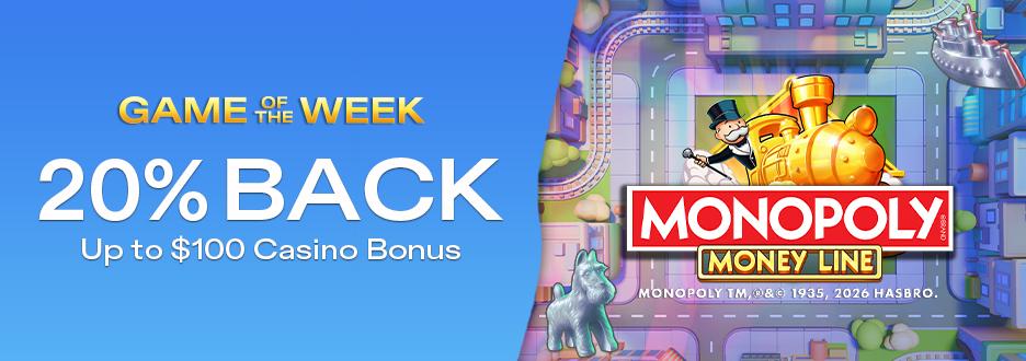 Get 20% on Net Losses up to $100 on "Monopoly Money Line"! Offer expires August 16 at 11:59pm ET!