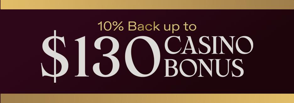 Receive 10% Back up to $130 on ALL Net Losses! Offer ends today at 11:59pm ET.