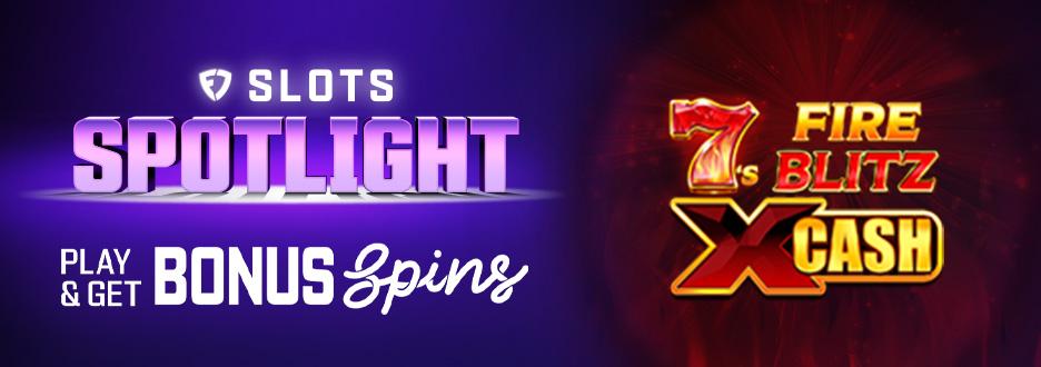 Opt in and bet $50+ on 7s Fire Blitz X Cash to get 15 Bonus Spins. Don’t wait! Offer ends 9/17