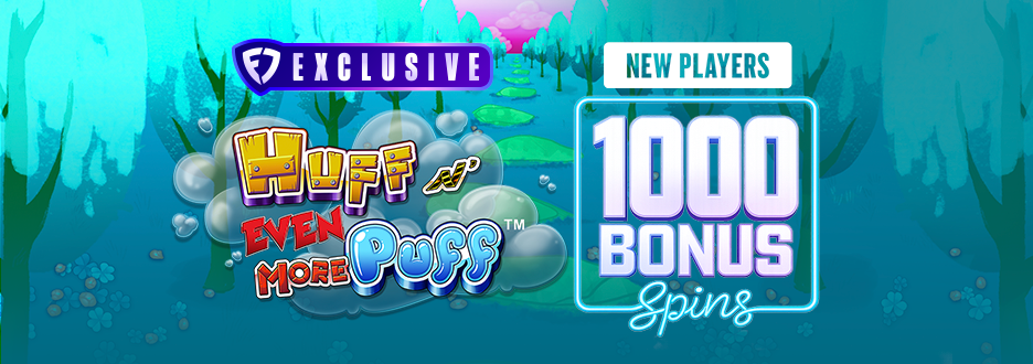 Join FanDuel Casino today and get 1000 Bonus Spins to play on Huff N' Even More Puff!!