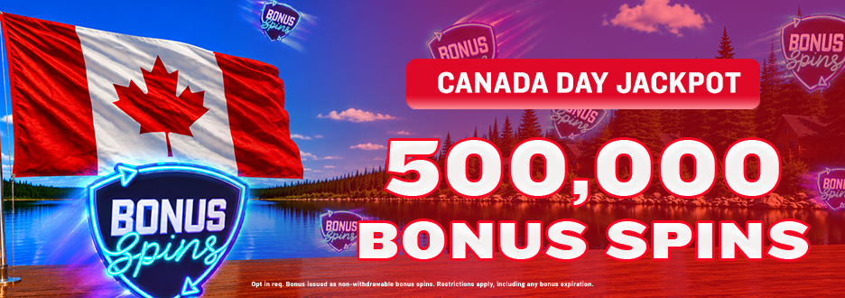Opt-in now and wager $10+ on slots to get an equal share of 500,000 Bonus Spins