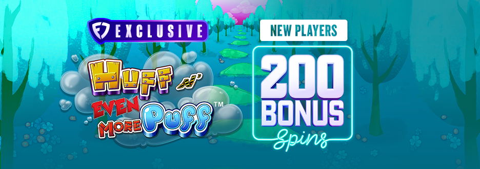 Join FanDuel Casino today and get 200 Bonus Spins to play on Huff N' Even More Puff!!